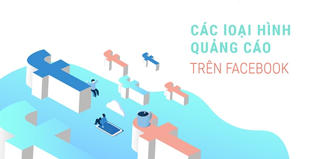 Các loại hình chạy chạy facebook ads là gì